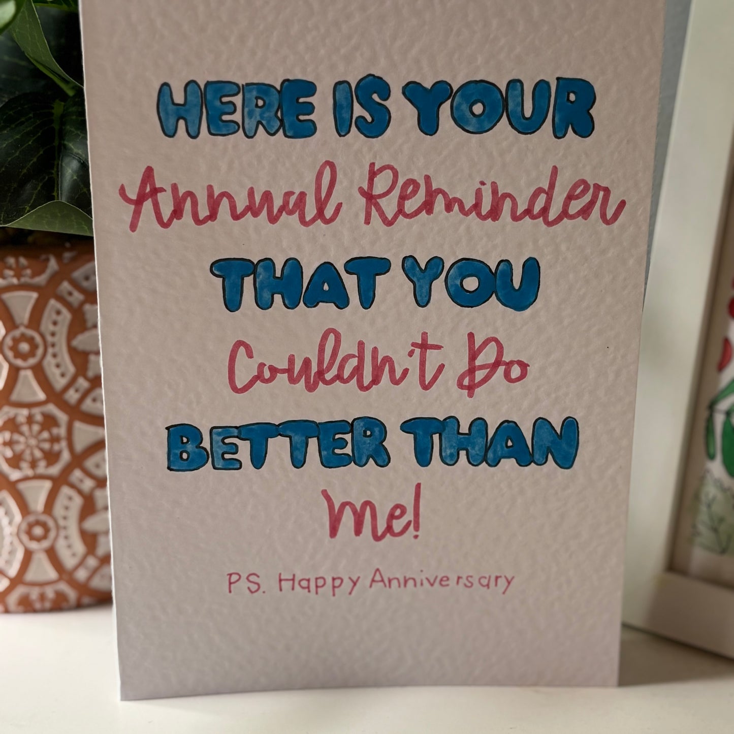 No Better Than Me Anniversary Card