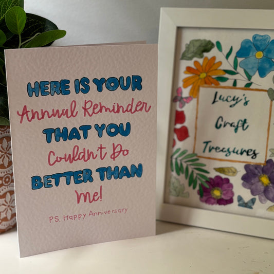 No Better Than Me Anniversary Card