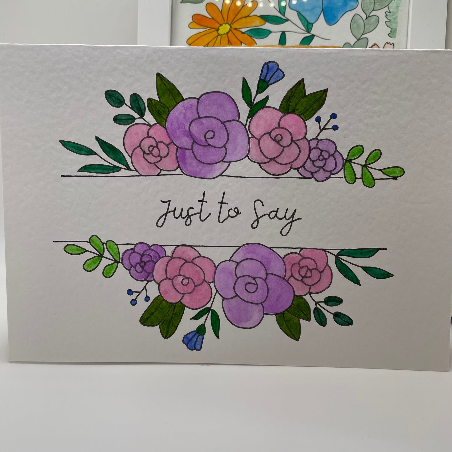 Just to Say Floral Card